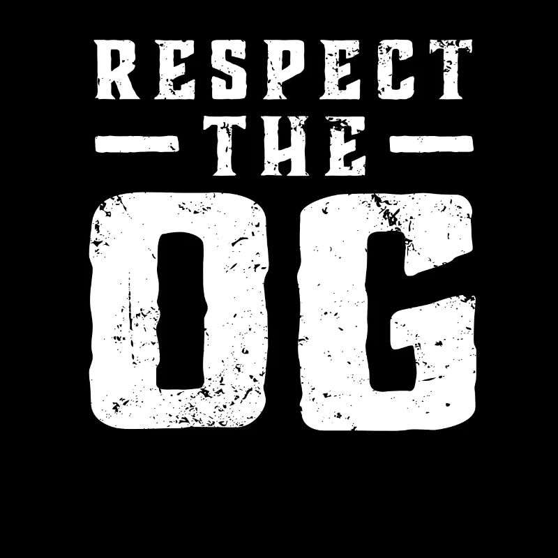 Respect The OG Original Gangsta Calligraphy