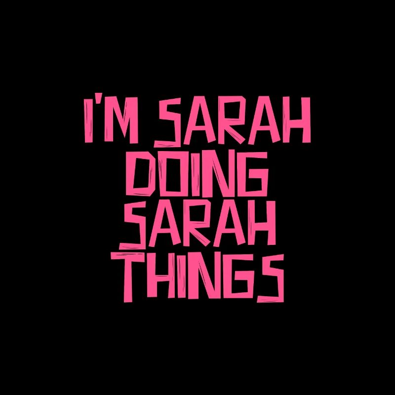 I'm Sarah doing Sarah things