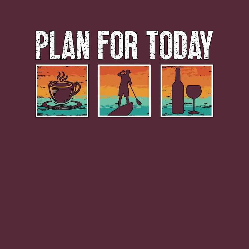 Stand Up Paddle Plan For Today Paddleboarding
