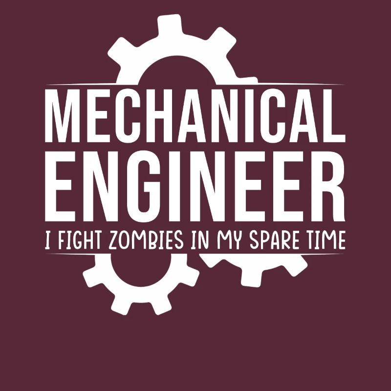 Mechanical Engineer I'm fighting zombies