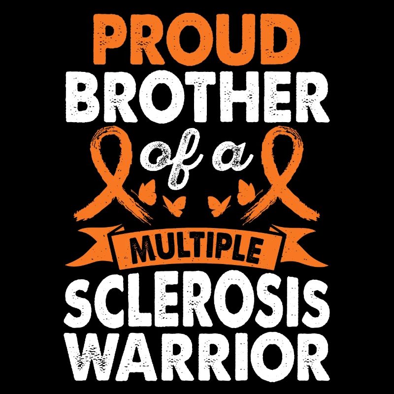 Brother of Multiple Sclerosis Warrior Awareness