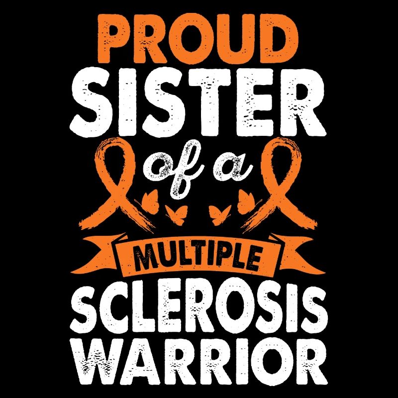 Sister of Multiple Sclerosis Warrior