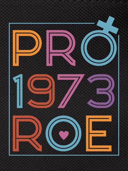Feminist Pro 1973 Roe