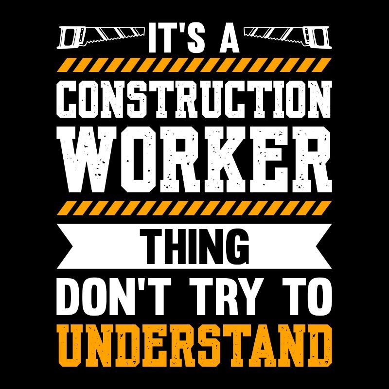 C’est une affaire de travailleur de la construction
