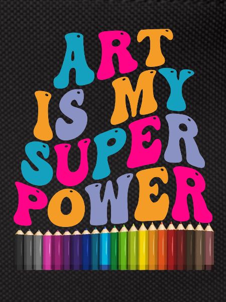 Art Is My Superpower