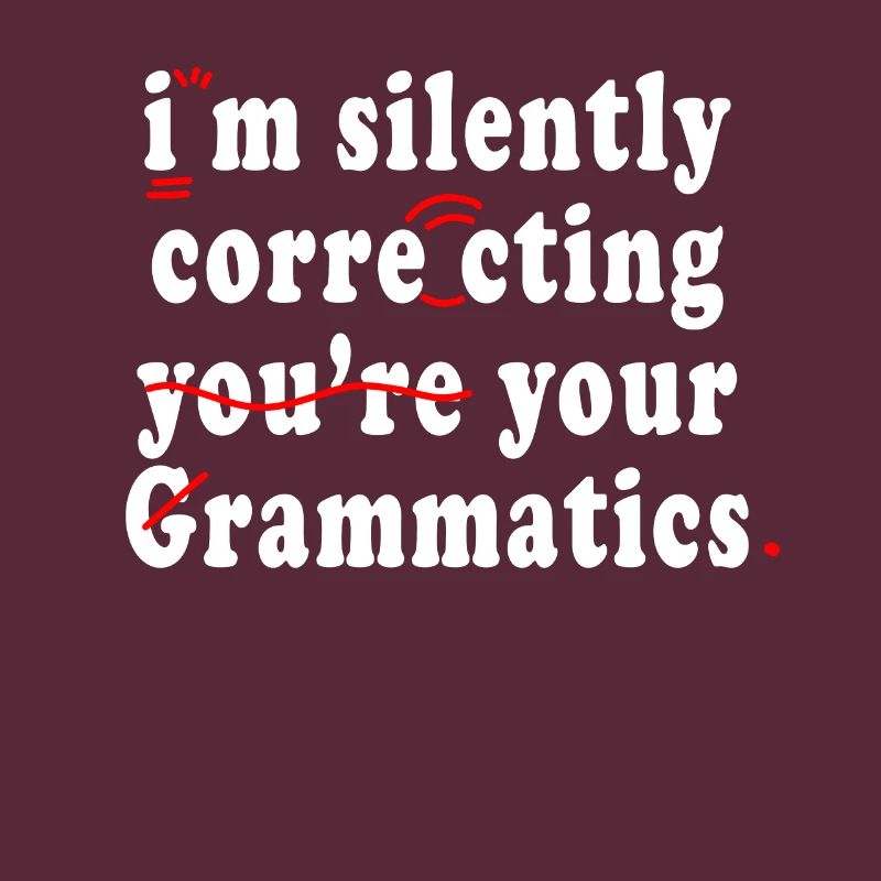 I'm Silently Correcting Your Grammar