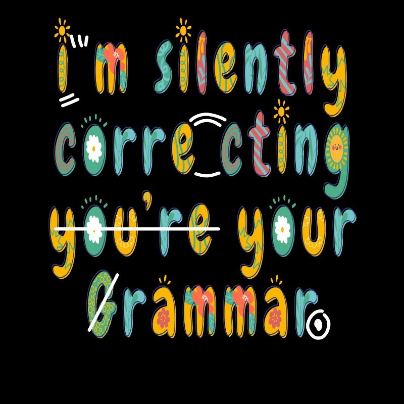 I'm Silently Correcting Your Grammar