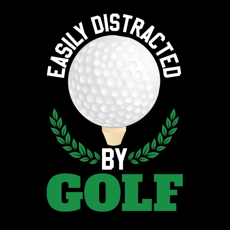 Easily Distracted By Golf