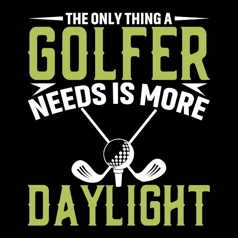 What a golfer needs is more daylight
