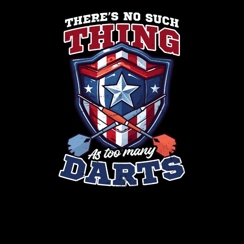 Dart No Such Thing Too Much Darts
