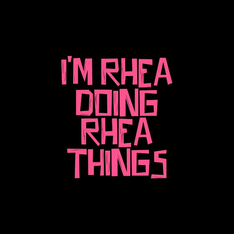 I'm Rhea doing Rhea things