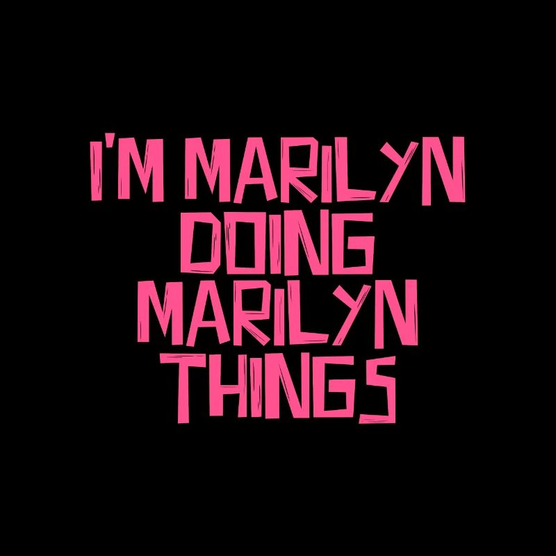 I'm Marilyn doing Marilyn things