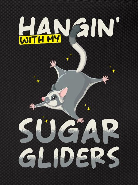Sugar Glider Saying