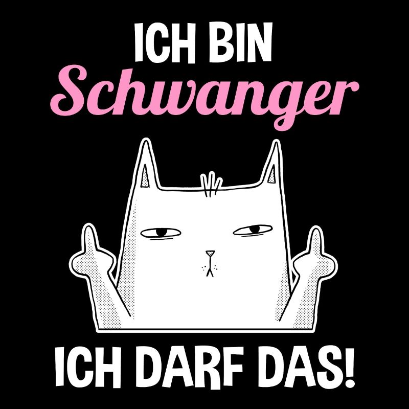 Katze Ich Bin Schwanger Ich Darf Das