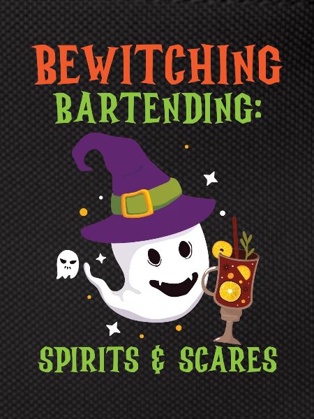 Bewitching Bartending: Ghosts & Bogeymen