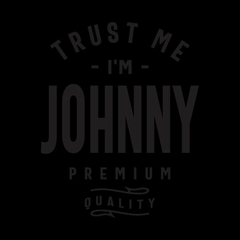 Vertrau mir, ich bin Johnny - Johnny Name
