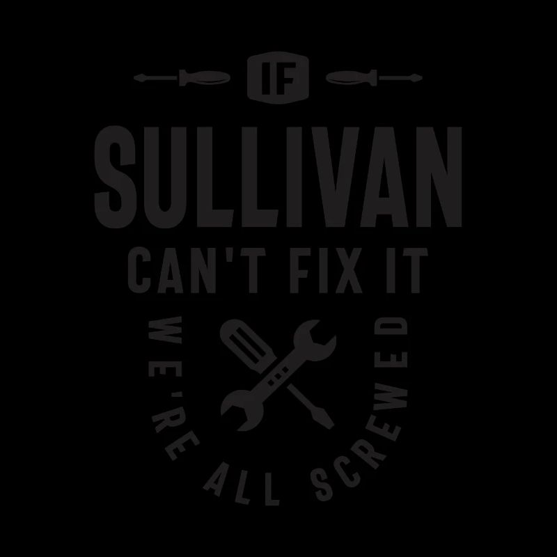 If Sullivan Can't Fix It - Sullivan Name