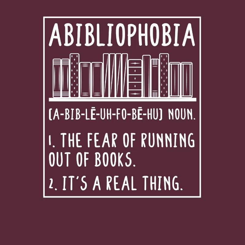 Abibliophobia Funny Reading Bookworm Reader Book