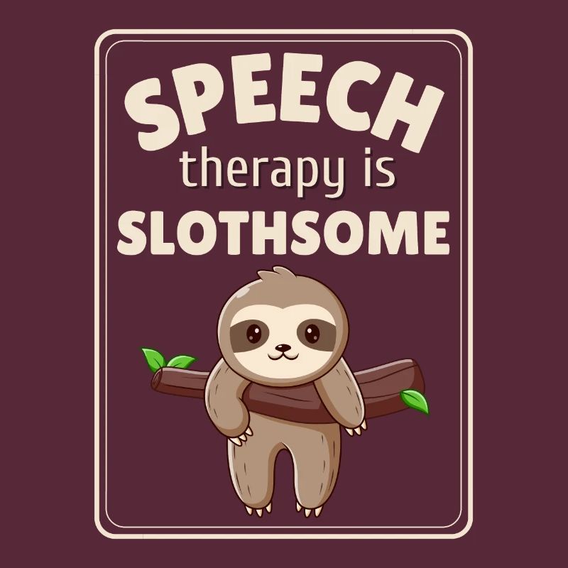 Speech Therapy Sloth Pathologist SLP