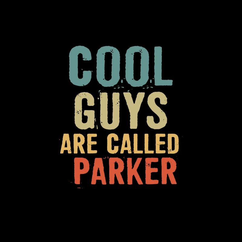 Les mecs cool s’appellent Parker