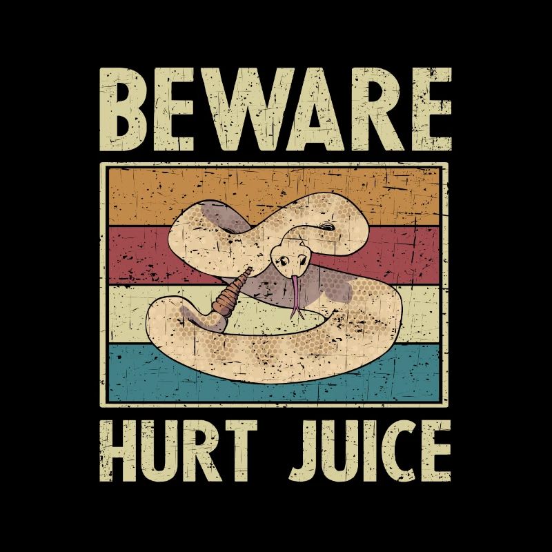 Beware Hurt Juice Retro Klapperschlange Geschenk