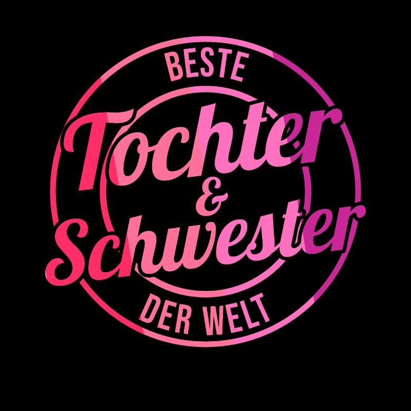 Tochter Schwester