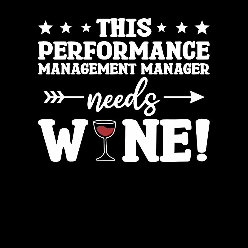This Performance Management Manager Needs Wine