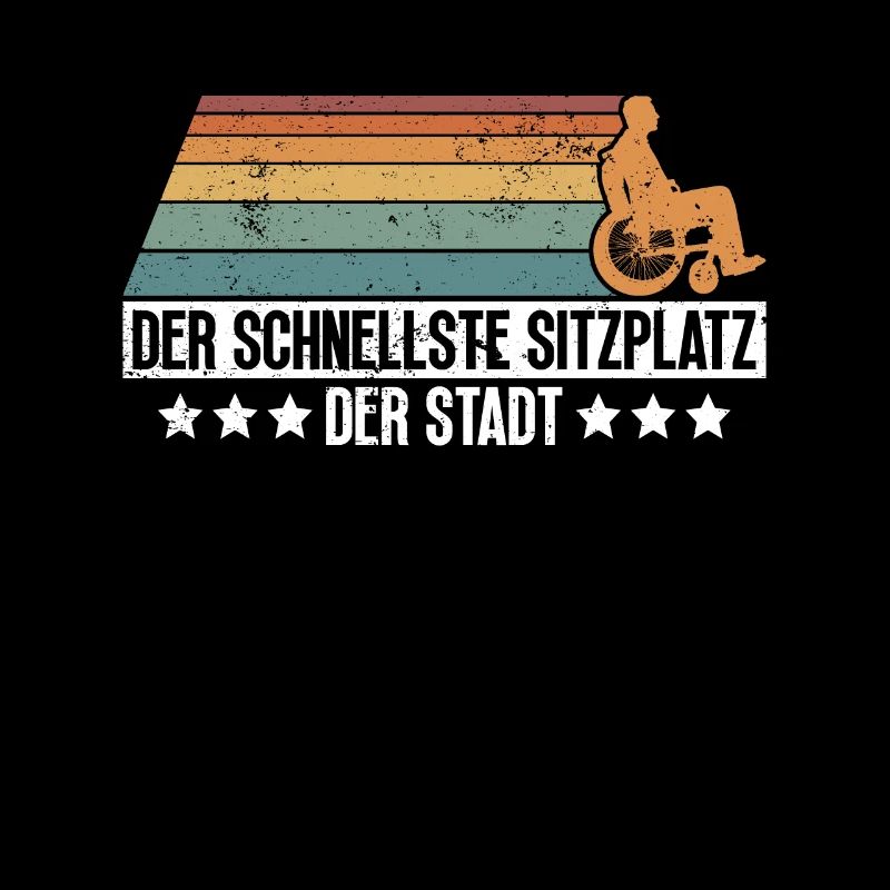 Rollstuhlfahrer Rollstuhl Lustiger Spruch