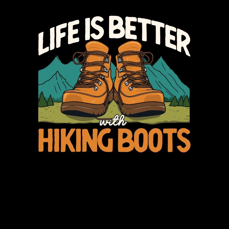 Das Leben ist besser in Wanderschuhen Wanderer