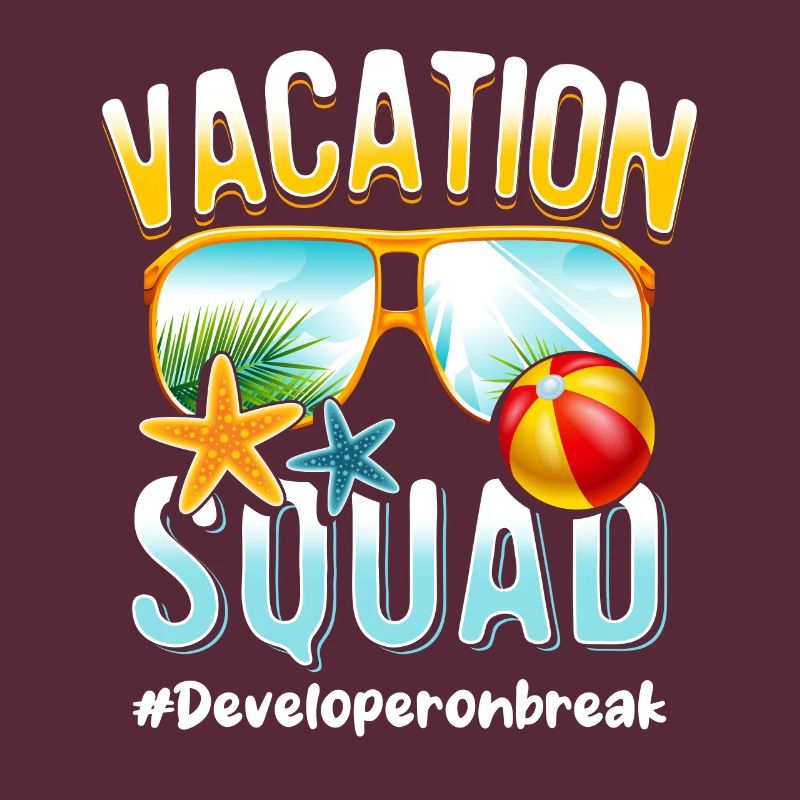 Developer Vacation Squad #Developeronbreak