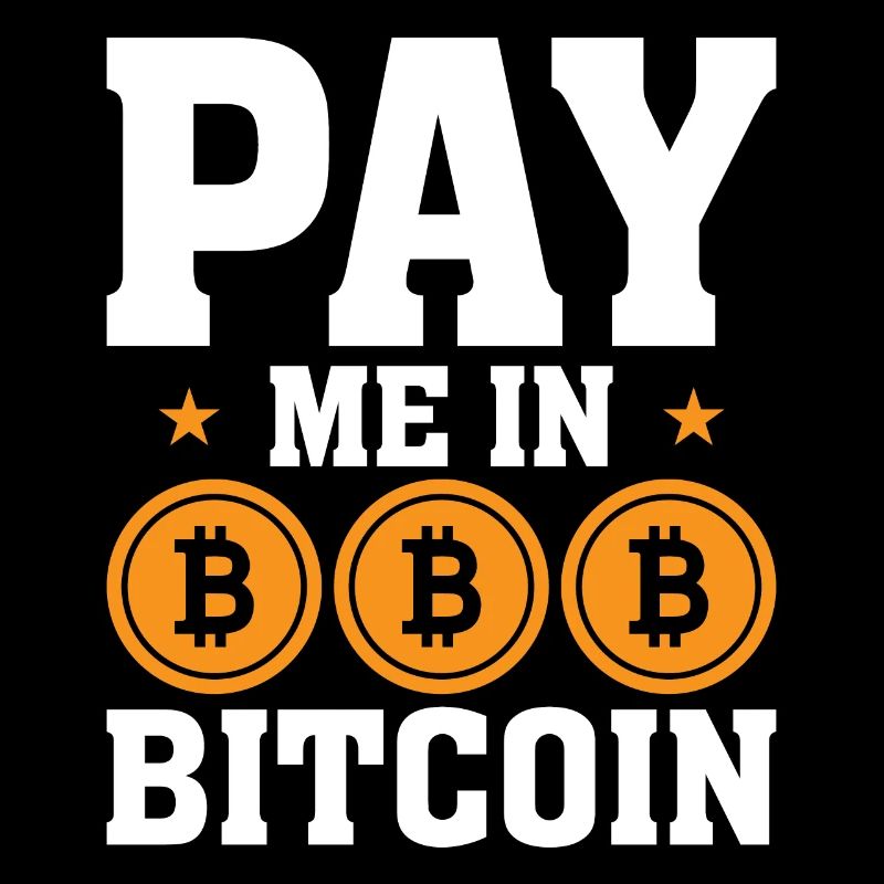 Pay me in Bitcoin