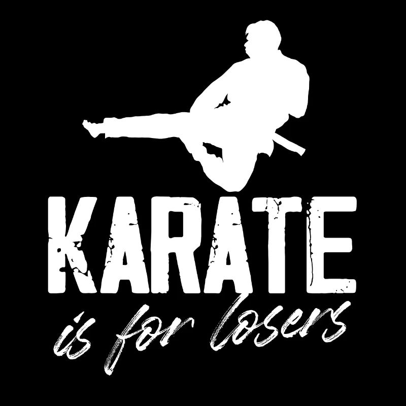 karate is for losers Design for a tang so do