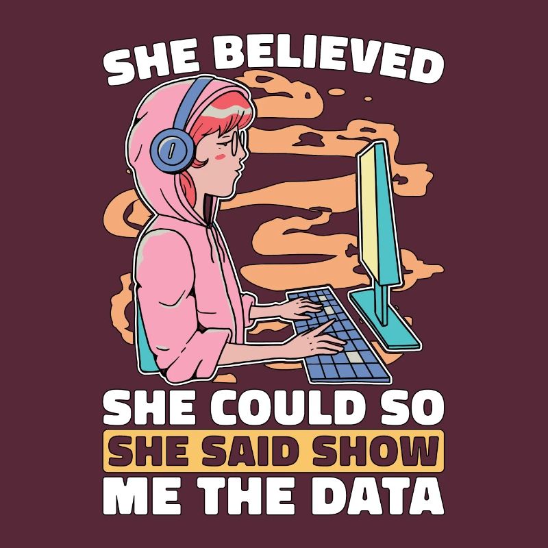 Data Mining She Believed She Could So Data Analyst