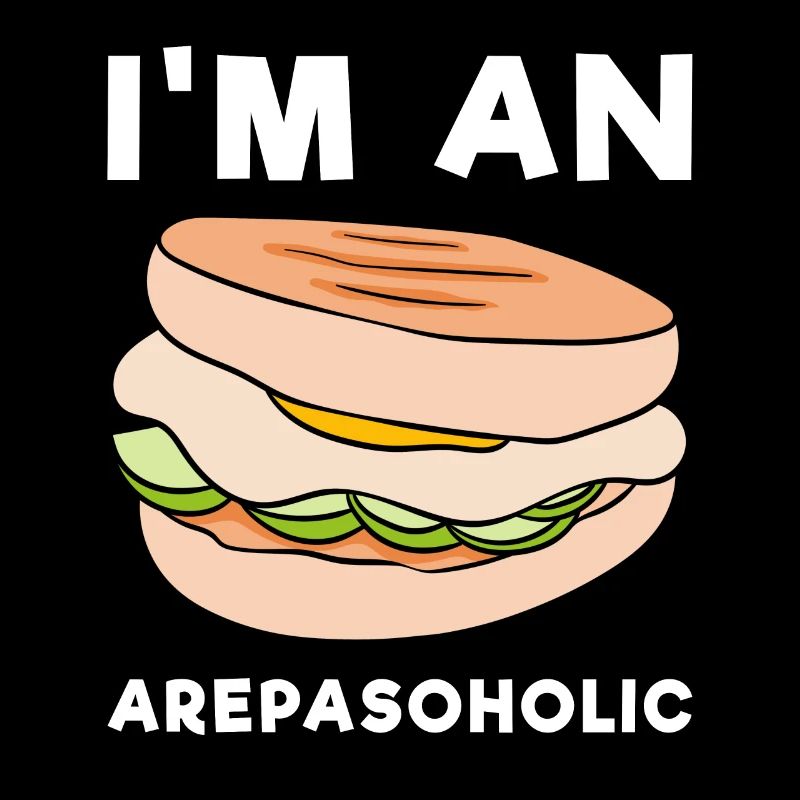 I'm An Arepasoholic