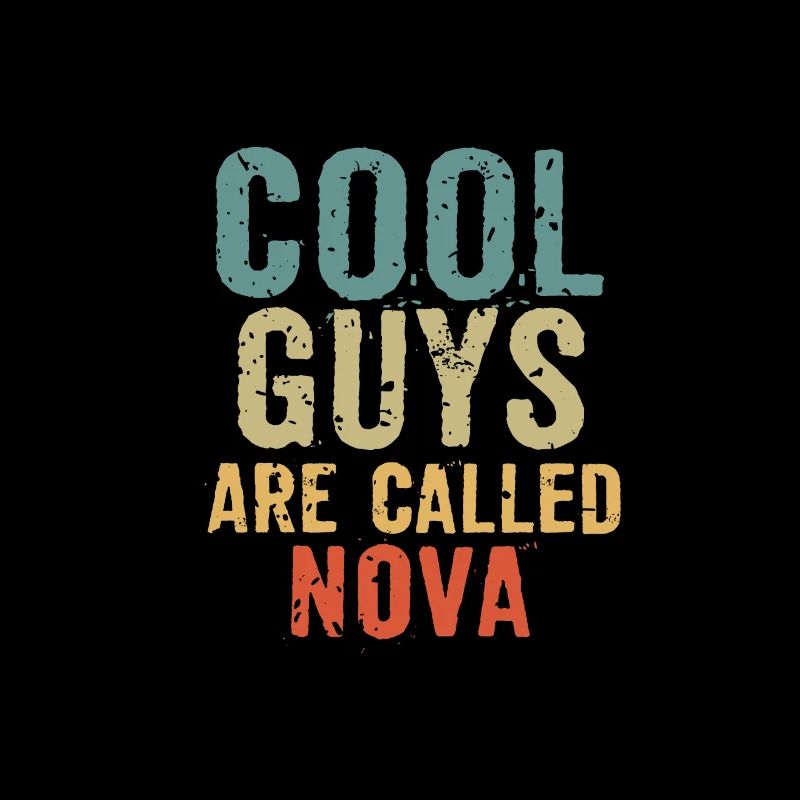Cool guys are called nova