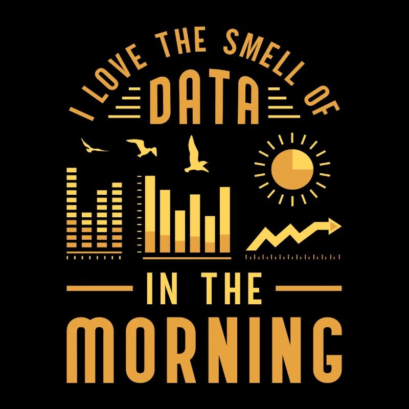 Data Analyst I Love The Smell Of Data Programming