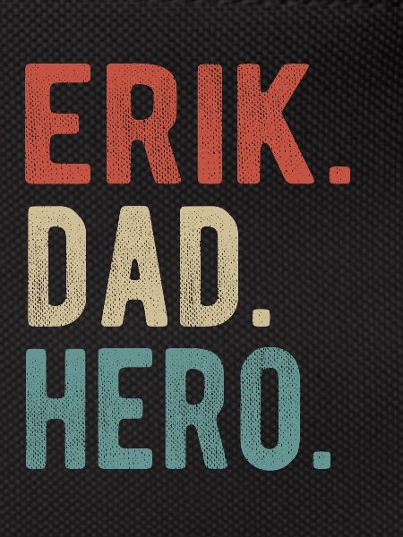 Erik Dad Hero