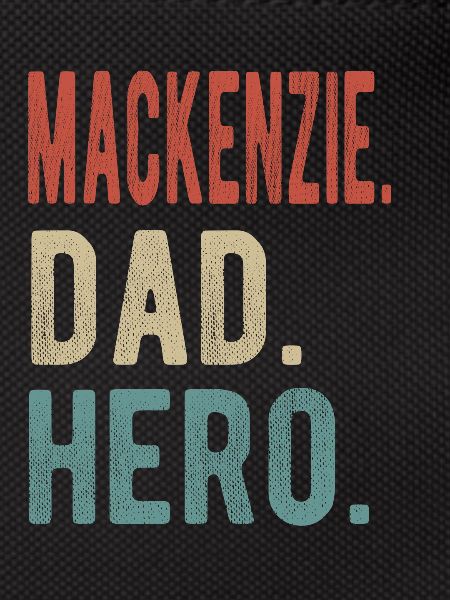 Mackenzie Dad Hero