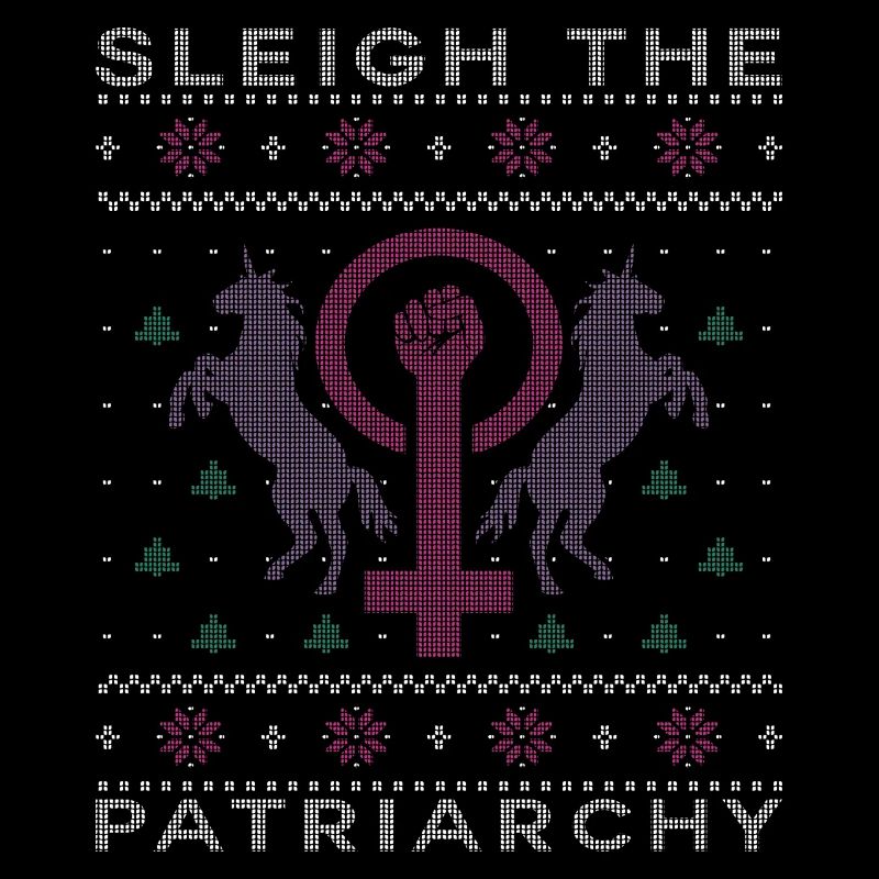 Sleigh The Patriarchy