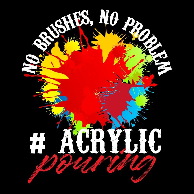 Pas de pinceau Pas de problème Coulée d’acrylique
