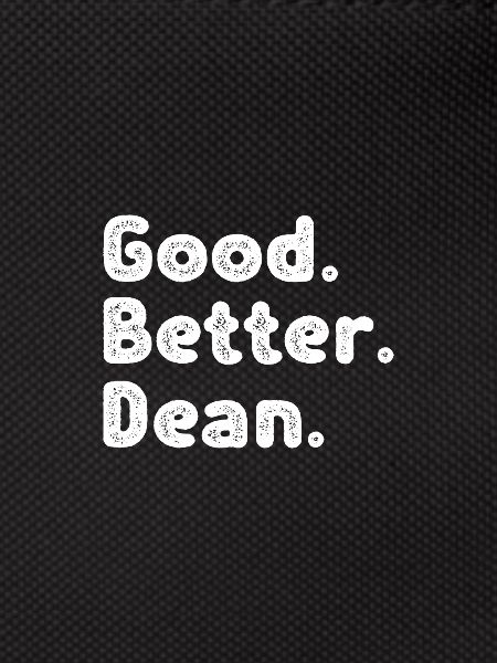 Good better Dean