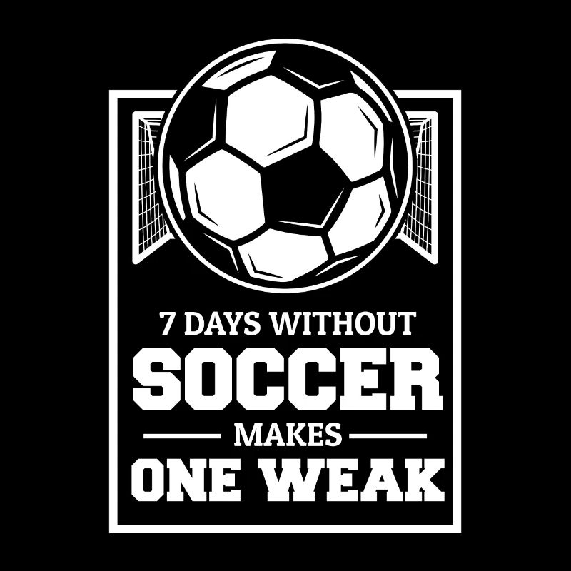 7 Days Without Soccer Makes One Weak Fußballprofi