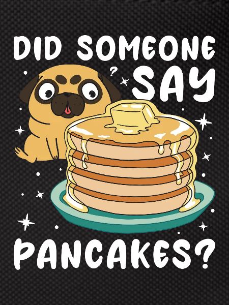 Did Someone Say Pancakes
