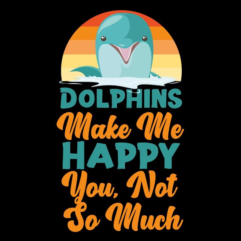 Dolphin Retro Dolphins Make Me