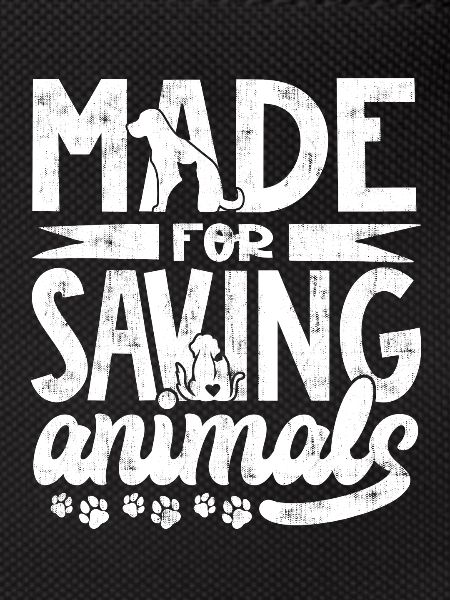 Made For Saving Animals