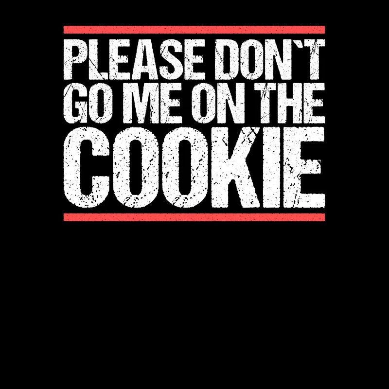 Please don ́t go me on the Cookie Denglisch