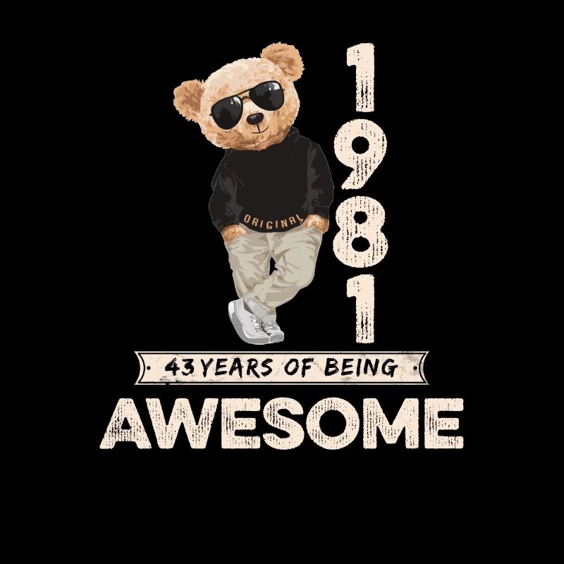 1981 Geburtstag Teddy Bär Being Awesome Orignal