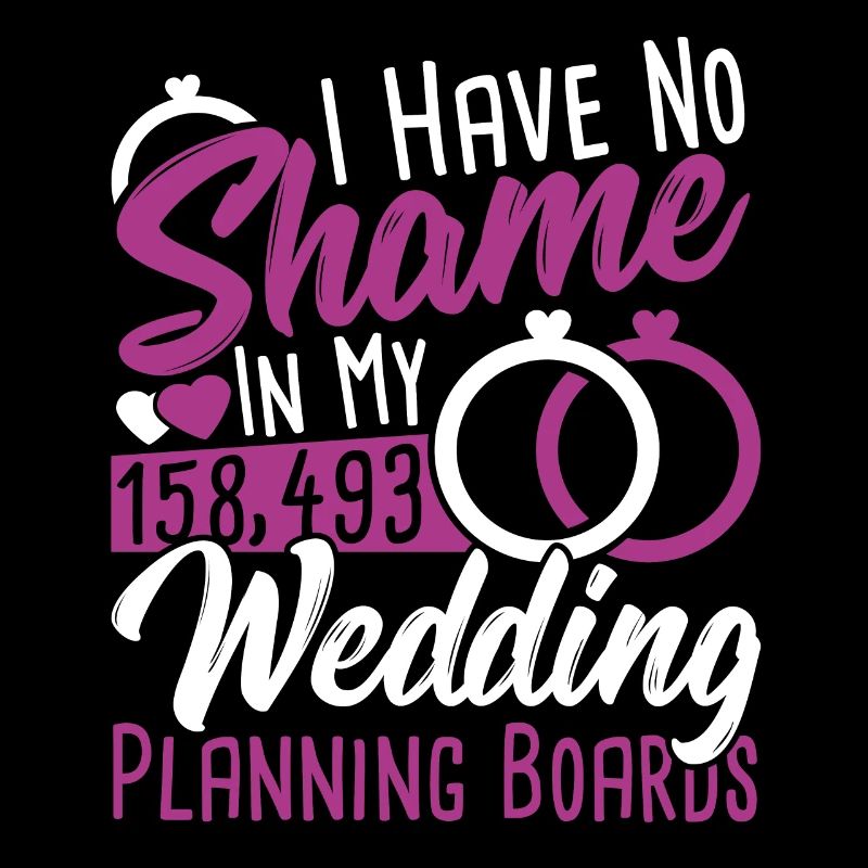 Wedding Planner Have No Shame In My Wedding