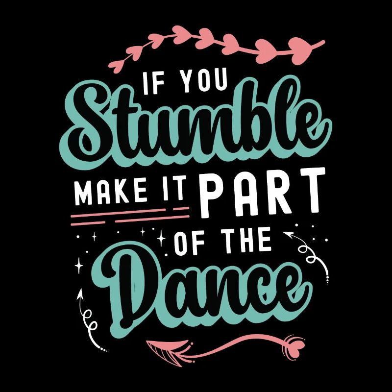 Mouvements de danse Si vous trébuchez, faites-le danser