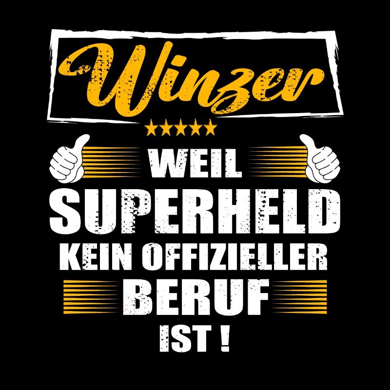 Winzer Weil Superheld kein offizieller Beruf ist